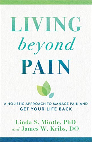 Living Beyond Pain: Get Your Life Back